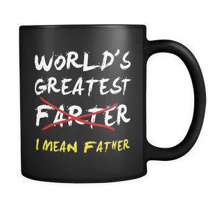 Men's Fathers Day World's Greatest Farter I Mean Father - Mug - TEEEVER - - Drinkware -TeeEver.com