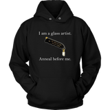 Glass Artist - Anneal Before Me - Hoodie