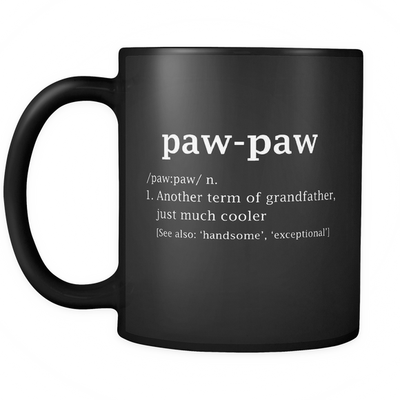 Paw-paw Definition Funny Gift For GrandFather - Mug - TEEEVER - - Drinkware -TeeEver.com