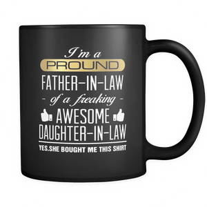 I'm a Proud Father In Law Freaking Awesome Daughter - Mug - TEEEVER - - Drinkware -TeeEver.com