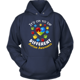 It's Ok to be different Autism Awareness - Hoodie