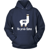 No Prob-Llama - Cute Llama & Alpaca Lover - Gift - Hoodie