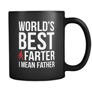 Funny Worlds Best Farter I Mean Father - Mug - TEEEVER - - Drinkware -TeeEver.com