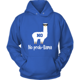 No Prob-Llama - Cute Llama & Alpaca Lover - Gift - Hoodie