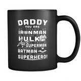 daddy your my superhero - Mug - TEEEVER - daddy your my superhero- Drinkware -TeeEver.com