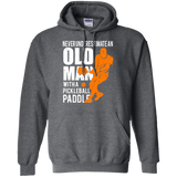 Mens Never Underestimate Old Man with Pickleball Paddle LS shirt/Hoodie/Sweatshirt