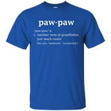 Paw-paw Definition Funny Gift For GrandFather T-Shirt - TEEEVER - Royal / S- T-Shirts -TeeEver.com