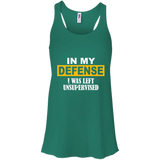 In My Defense I Was Left Unsupervised Men/Women Tank top