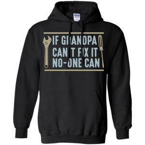 Mens If Grandpa Can't Fix It No-one Can - Father's Day Gift Pullover Hoodie - Black / Small- Sweatshirts -TeeEver.com