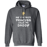 My Favorite Princess Calls Me Daddy Hoodie - TEEEVER - Dark Heather / S- Hoodies -TeeEver.com