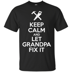 Keep calm and let grandpa fix it Funny Fathers Day T-Shirt - TEEEVER - Black / S- Short Sleeve -TeeEver.com