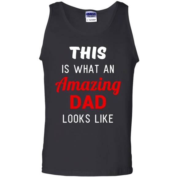 This is what an Amazing dad looks like Tank Top - TEEEVER - Black / S- Sleeveless -TeeEver.com