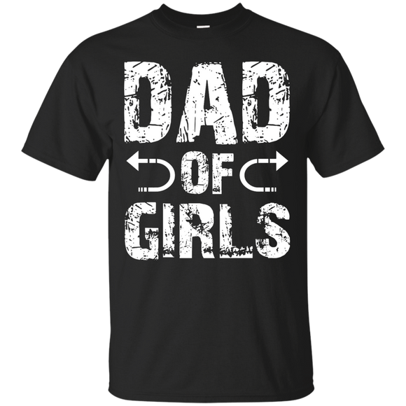 Dad of Girls - Funny Father's Day Gift From Daughter T-Shirt - TEEEVER - Black / S- T-Shirts -TeeEver.com