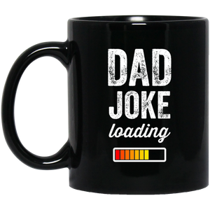 Mens Dad Joke Loading Please Wait - Funny Daddy Gift Mugs