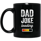 Mens Dad Joke Loading Please Wait - Funny Daddy Gift Mugs