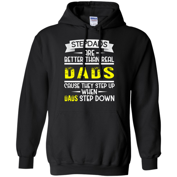 Funny Step Dads Are Better - Fathers Day Birthday Gift Hoodie - TEEEVER - Black / S- Hoodies -TeeEver.com