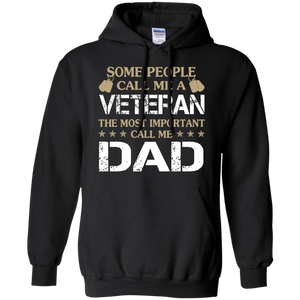 Some People Call Me A Veteran - Call me Dad Hoodie - TEEEVER - Black / S- Sweatshirts -TeeEver.com