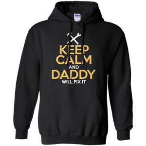 Keep Calm and Daddy Will Fix It - Hoodie - TEEEVER - Black / S- Hoodies -TeeEver.com