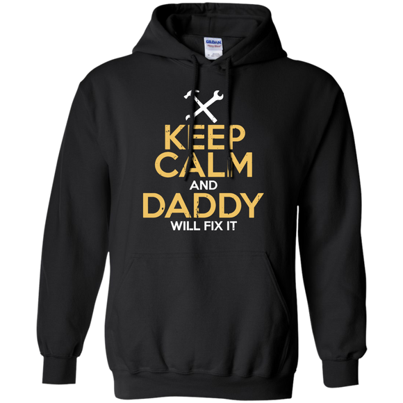 Keep Calm and Daddy Will Fix It - Hoodie - TEEEVER - Black / S- Hoodies -TeeEver.com