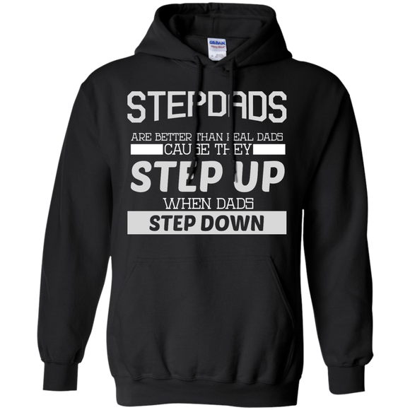 Funny Stepdads Are Better - Fathers Day Birthday Hoodie - TEEEVER - Black / S- Hoodies -TeeEver.com