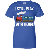 CUTE I STILL PLAY WITH TRAINS - Father's Day Gift Ladies T-Shirt - Teeever.com - Royal / XS- Short Sleeve -TeeEver.com