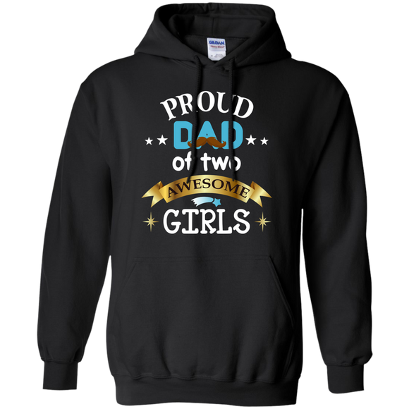 Proud Dad of Two Awesome Girls Father's Day - Daddy Hoodie - TEEEVER - Black / S- Hoodies -TeeEver.com