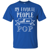 Mens My Favorite People Call Me Pop - Father's Day T-Shirt - TEEEVER - Royal / S- T-Shirts -TeeEver.com