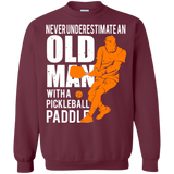 Mens Never Underestimate Old Man with Pickleball Paddle LS shirt/Hoodie/Sweatshirt