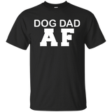 Dog Dad AF Funny - Dog Dad Owner Dog Father's Day Gift T-Shirt - TEEEVER - Black / S- T-Shirts -TeeEver.com