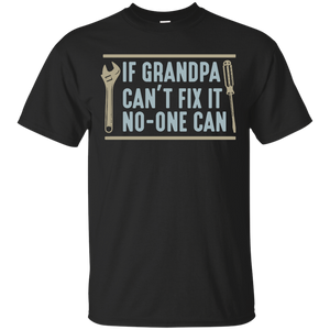 Mens If Grandpa Can't Fix It No-one Can - Father's Day Gift T-Shirt - Black / Small- T-Shirts -TeeEver.com