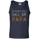 My Favorite People Call Me Papa Proud Dad Grandpa Tank Top - TEEEVER - Navy / S- T-Shirts -TeeEver.com