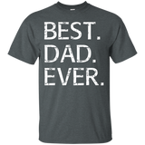 Best Dad Ever - Funny Fathers Day Gift Bonus Stepdads T-Shirt - TEEEVER - Dark Heather / S- Short Sleeve -TeeEver.com