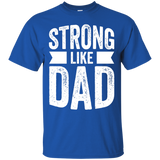 Strong Like Dad - For Boys and Girls Father's Day Gift T-Shirt - TEEEVER - Royal / S- Short Sleeve -TeeEver.com