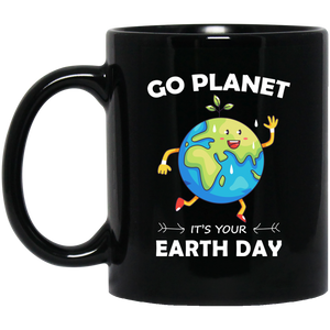 Go Planet It's Your Earth Day MUGS