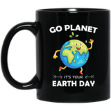 Go Planet It's Your Earth Day MUGS