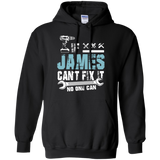 If James Can't Fix It No One Can - Fathers Day Gifts Hoodie - TEEEVER - Black / S- Hoodies -TeeEver.com