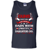 Gun Dont Kill People Dads With Pretty Daughters do Tank Top - TEEEVER - Navy / S- T-Shirts -TeeEver.com