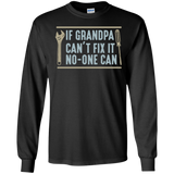 Mens If Grandpa Can't Fix It No-one Can - Father's Day Gift LS T-Shirt - Black / Small- T-Shirts -TeeEver.com