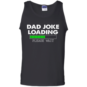 Dad Joke Loading Funny Joker Father Gift Tank Top - TEEEVER - Black / S- T-Shirts -TeeEver.com