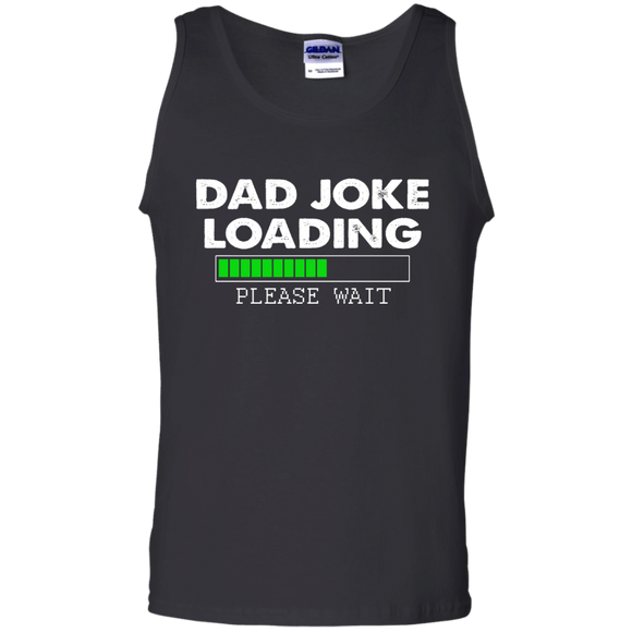 Dad Joke Loading Funny Joker Father Gift Tank Top - TEEEVER - Black / S- T-Shirts -TeeEver.com