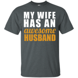 Men's My Wife Has An Awesome Husband - Father's Day Gift T-Shirt - TEEEVER - Dark Heather / S- Short Sleeve -TeeEver.com