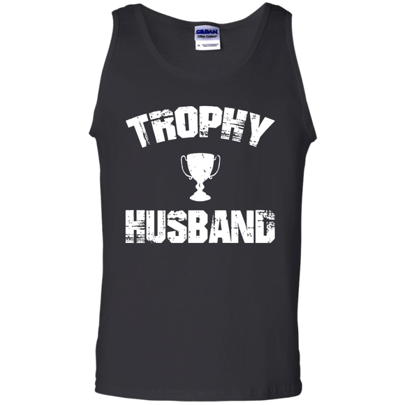 Trophy Husband - Funny Father's Day Tank Top - TEEEVER - Black / S- T-Shirts -TeeEver.com
