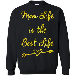 Mom Life is the best life - Great Mother's and Father's Day Pullover Sweatshirt - Teeever.com - Black / S- Crewnecks -TeeEver.com