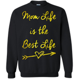 Mom Life is the best life - Great Mother's and Father's Day Pullover Sweatshirt - Teeever.com - Black / S- Crewnecks -TeeEver.com