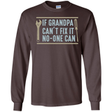 Mens If Grandpa Can't Fix It No-one Can - Father's Day Gift LS T-Shirt - Dark Chocolate / Small- T-Shirts -TeeEver.com