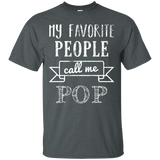 Mens My Favorite People Call Me Pop - Father's Day T-Shirt - TEEEVER - Dark Heather / S- T-Shirts -TeeEver.com