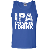 IPA Lot When I Drink Funny Tank Top - TEEEVER - Royal / S- T-Shirts -TeeEver.com