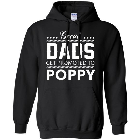 Great Dads get Promoted to Poppy Father's day Hoodie - TEEEVER - Black / S- Hoodies -TeeEver.com