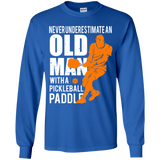 Mens Never Underestimate Old Man with Pickleball Paddle Youth Tshirt/LS/Sweatshirt/Hoodie