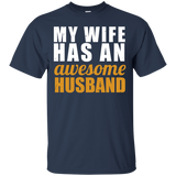 Men's My Wife Has An Awesome Husband - Father's Day Gift T-Shirt - TEEEVER - Navy / S- Short Sleeve -TeeEver.com